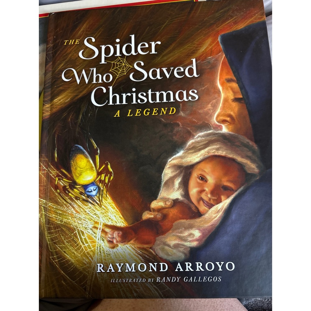 The Spider Who Saved Christmas A Legend Raymond Arroyo Hardcover Childrens Book